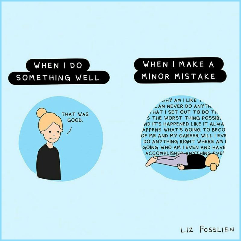 Image showing when I do well (happy) and when I make a minor mistake (a ton of comments on being a failure).